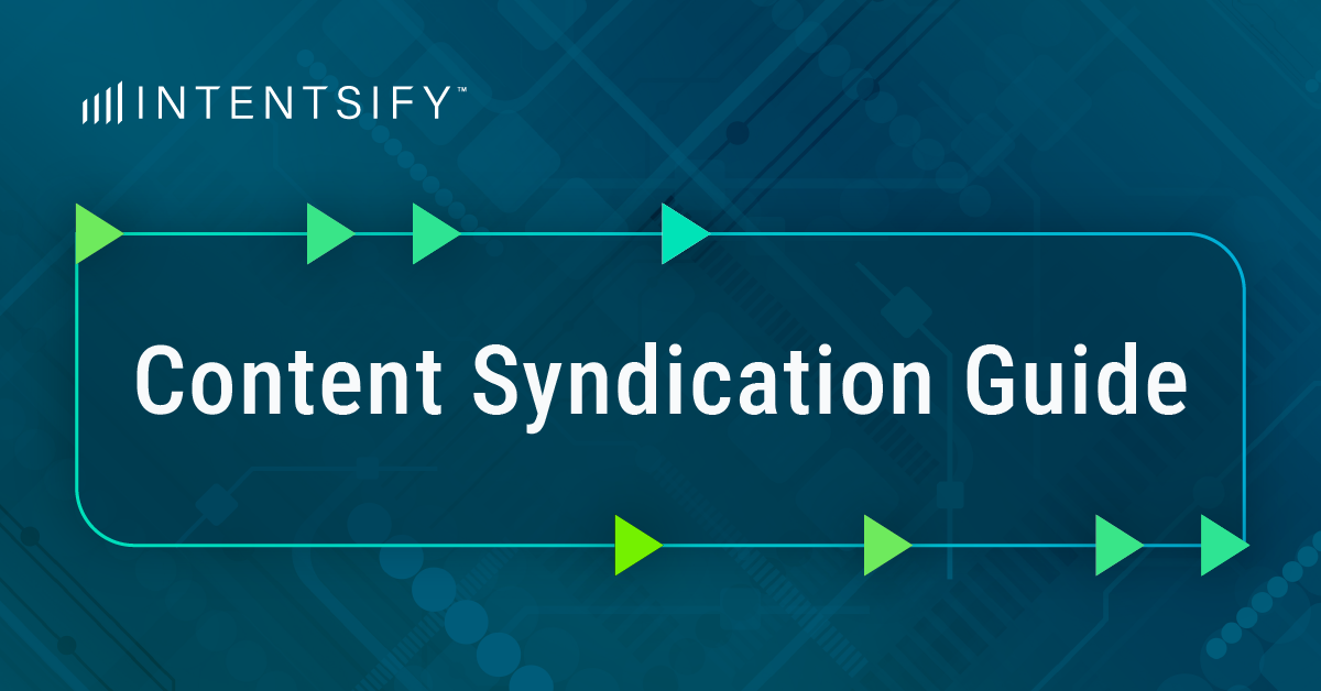 The Complete Guide to Content Syndication for Marketing Success