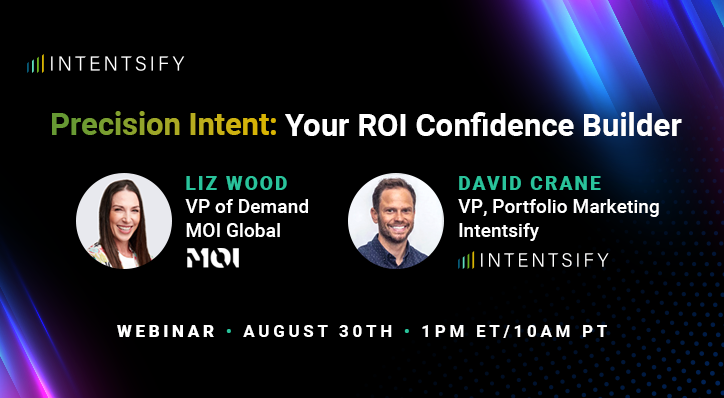 Precision Intent: Your ROI Confidence Builder