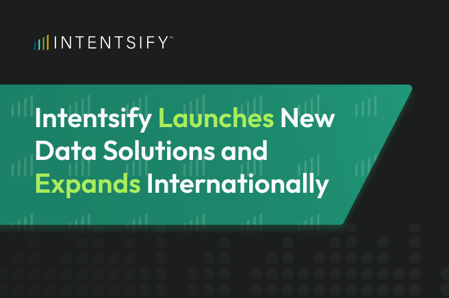 Intentsify Launches New Data Solutions and Expands Internationally While Posting Strong Annual Growth