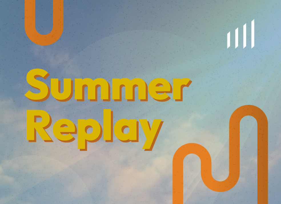 Summer Replay Series